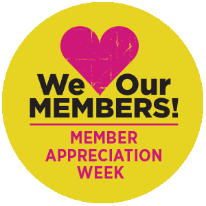 We love our Members - Member Appreciation Week