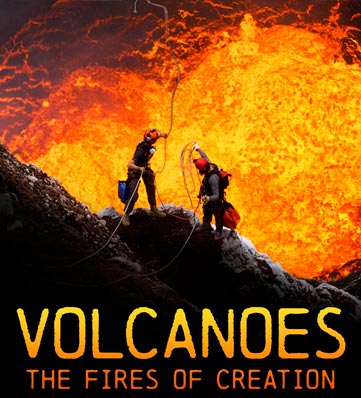 Volcanoes The Fires of Creation