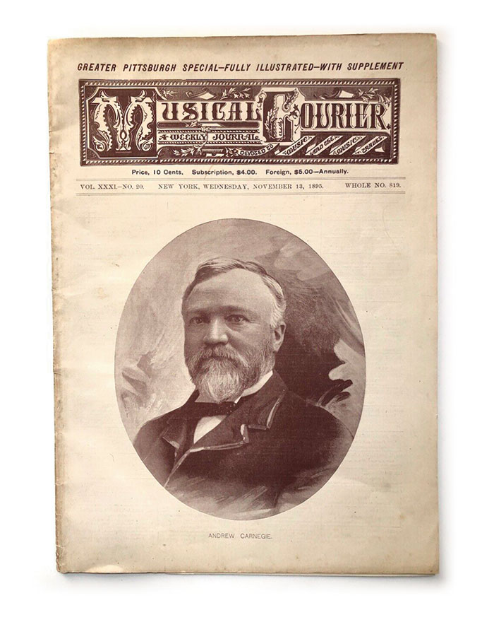 AN 1895 copy of New York City-based magazine, Musical Courier with Andrew Carnegie on the cover.
